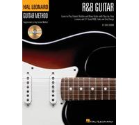 HAL LEONARD GUITAR METHOD R & B GUITAR TAB BK/CD: Learn to Play Classic Rhythm and Blues Guitar with Step-By-Step Lessons and 31 Great Songs
