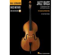 Hal Leonard Jazz Bass Method. Includes Audio Online: A Comprehensive Guide with Detailed Instruction for Acoustic and Electric Bass