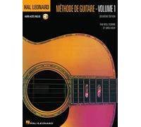 HAL LEONARD METHODE DE GUITARE VOLUME 1 (DEUXIEME EDITION AVEC CD) GTR: DeuxièMe Edition - French Edition