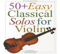 Hal Leonard Publishing Corporation 50+ Easy Classical Solos For Violin Book Book Hal Leonard Publishing Corporation Multicolor