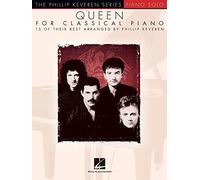 Queen for Classical Piano | Phillip Keveren Series Piano Solo Songbook | Sheet Music for Intermediate and Advanced Players | Pop Rock Arrangements for Solo Piano | Piano Music Book