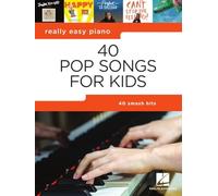 Hal Leonard - Really Easy Piano 40 Pop Songs for Kids - Paperback - M245z