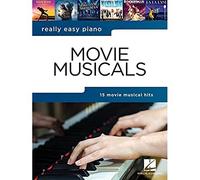 Really Easy Piano: Movie Musicals | Piano Sheet Music Songbook | 15 Easy-to-Play Film Hits with Lyrics, Fingerings and Chord Symbols | Beginner Learning Resource for Students and Teachers Performance