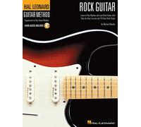 Hal Leonard Guitar Method: Rock Guitar (Book/Online Audio): Learn to Play Rhythm and Lead Rock Guitar with Step-by-Step Lessons and 70 Great Rock Songs (Hal Leonard Guitar Method (Songbooks))