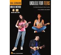 Hal Leonard Ukulele for Teens Method: a Fun Method Using Songs from ...