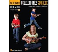 Hal Leonard Ukulele Method: Ukulele For Kids Songbook (Book/Online Audio) (Includes Online Access Code): Strum the Chords Along with 10 Popular Songs