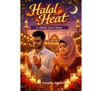 Halal Heat: A Halal Love Story