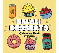 Halali Desserts: Colouring Book featuring Cute Easy, Simple designs for Relaxation and Creativity for Kids, Teens and Adults