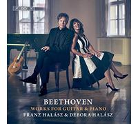 Halasz/Halasz - Ludwig van Beethoven: Works for Guitar and Piano