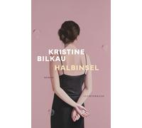 Halbinsel: Roman - Nominiert fur den Preis der , Bilkau, Bilkau,.