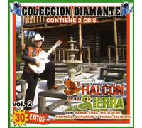 Halcon De Sierra - Coleccion Diamante 30 Exitos 2