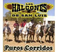 Halcones De San Luis - Puros Corridos