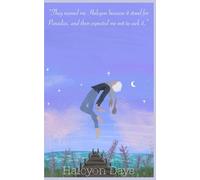 Halcyon Days: Walk the Worlds Beyond