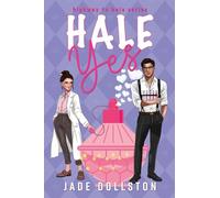 Hale Yes: Book One in the Highway to Hale series: 1