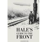 Hale's Guide to the Front (The Frost Wars)