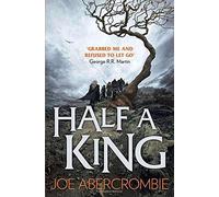 Half a King (Shattered Sea, Book 1): Written by Joe Abercrombie, 2015 Edition, Publisher: Harper Voyager [Paperback]