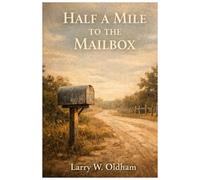 Half a Mile to the Mailbox