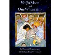 Half a Moon and One Whole Star