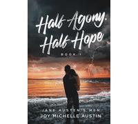 Half Agony, Half Hope (Jane Austen's Men)