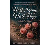 Half Agony, Half Hope - Wholly Free Edition