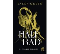 Half Bad: Traque blanche (1)