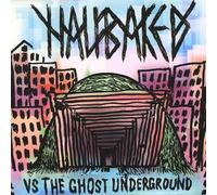 Half Baked - Half Baked Vs. the Ghost Under