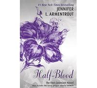 Half-Blood (The First Covenant Novel) (Covenant Series) by Jennifer L. Armentrout (2014-08-14)