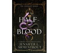 Half-Blood : The steamy first book in acclaimed paranormal romance series!