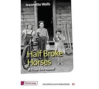 Half Broke Horses: Textbook
