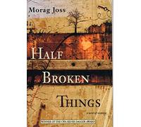 Half Broken Things
