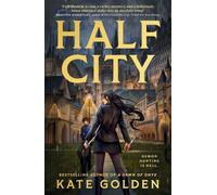 Half City: Harker Academy Book 1: The Instant Number One Bestseller by Kate Go
