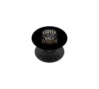 Half Coffee Half Extrovert Social Caffeine Energy PopSockets Adhesive PopGrip