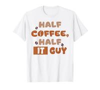 Half Coffee Half IT Guy Funny Graphic for Men Women Tech Guy T-Shirt