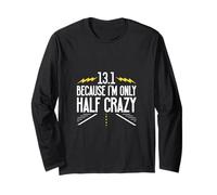 Half Crazy - 13.1 Runner - Half Marathon Long Sleeve T-Shirt