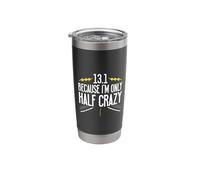 Half Crazy - 13.1 Runner - Half Marathon Stainless Steel Insulated Tumbler