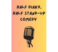 Half dairy, Half stand-up comedy: Funny notebook journal for friends.