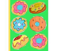 Half-Dozen, Cute And Quirky Donuts, Lime Green 150 Lined Page, 8x11, Notebook Perfect For School, Learning And Note-Taking: Created With Hand-Drawn Art By: Artist Mary Elisabeth Linder @ MaryEMade