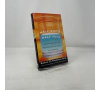 Half Empty, Half Full: How to Take Control and Live Life as an Optimist