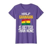 Half Ghanaian Is Better Than None Funny Ghana Quote T-Shirt