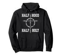 Half Hood Half Holy Tshirt Christian Jesus Ghetto God Funny Pullover Hoodie