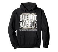 Half Hood Half Holy Tshirt Christian Jesus Ghetto God Funny Pullover Hoodie