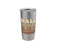 Half Human Half Coffee Stainless Steel Insulated Tumbler