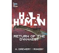 Half Human: Return of the Dvanaest