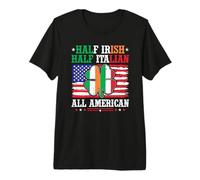 Half Irish Half Italian All American US St. Patricks Day Premium T-Shirt