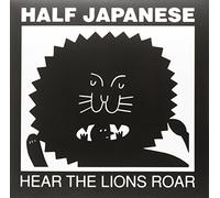 Half Japanese - Hear The Lions Roar [VINYL]