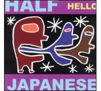Half Japanese - Hello [VINYL]