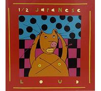 Half Japanese - Loud and Horrible