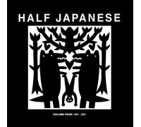 Half Japanese - Volume 4 1997-2001 [VINYL]