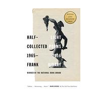 Half-light: Collected Poems 1965-2016