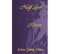Half Lives
